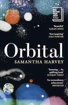 Orbital: Winner of the Booker Prize 2024  von Harve... | Buch | Zustand sehr gut