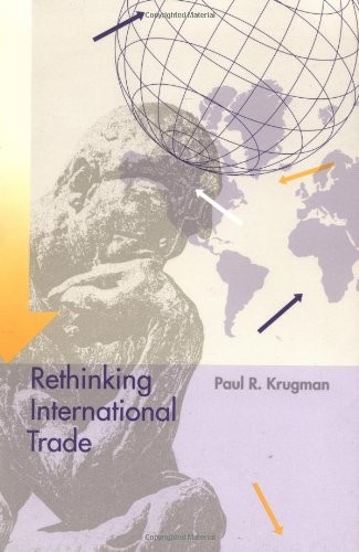 Rethinking International Trade (The MIT Press)