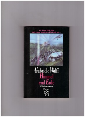 Gabrielle Wolff:     Himmel und Erde