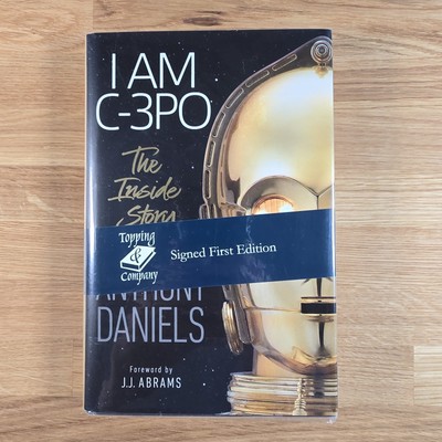 ''I am C3P0'' UK Erstausgabe Star Wars gebundenes Buch signiert von Anthony Daniels