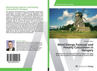 Wind Energy Forecast and Penalty Calculation in Hungary Christian Weiser