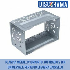 PLANCIA METALLO SUPPORTO AUTORADIO 2 DIN  UNIVERSALE PER AUTO LEGGERA CARRELLO
