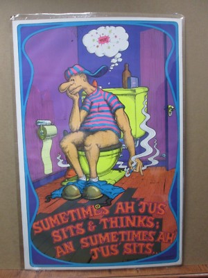 Sometimes ah' jus' sit & stinks 1973 Vintage Poster black light Inv#G1721