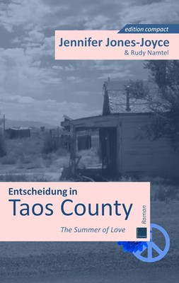 Entscheidung in Taos County | The Summer of Love | Rudy Namtel (u. a.) | Buch