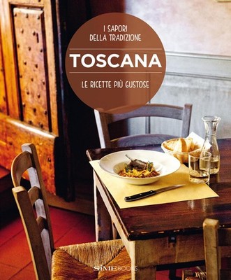 Paola Baccetti Franco Pa Toscana. Le ricette più gusto (Taschenbuch) (US IMPORT)