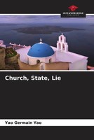 Yao Germain Yao | Church, State, Lie | Taschenbuch | Englisch (2022)