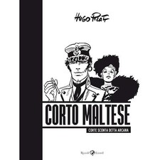 HUGO PRATT  CORTO MALTESE IN BIANCO E NERO - CORTE SCONTA DETTA ARCANA RIZZOLI -