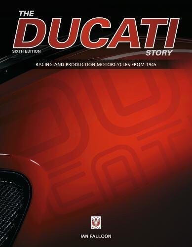 The Ducati Story-6th Edition