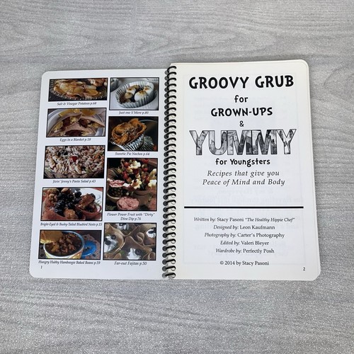 Groovy Grub Cookbook by the Healthy Hippie Chef Stacy Pasoni 2014 - Foto 3 di 6