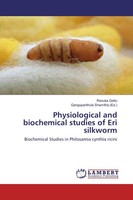 Physiological And Biochemical Studies Of Eri Silkworm Renuka Gattu