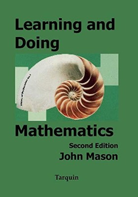 Learning and Doing Mathematics by Mason, John 1858530490 FREE Shipping
