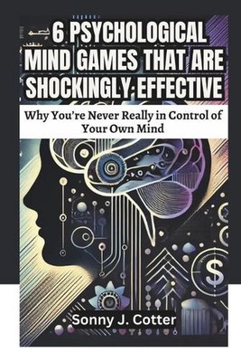 6 psychologische Gedankenspiele, die schockierend effektiv sind: Warum du nie wirklich bist
