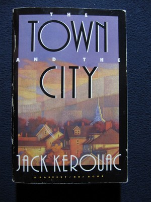 The Town and the City [Paperback] Jack Kerouac