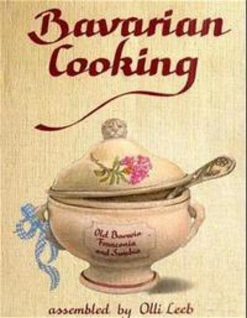 Bavarian Cooking Olli Leeb