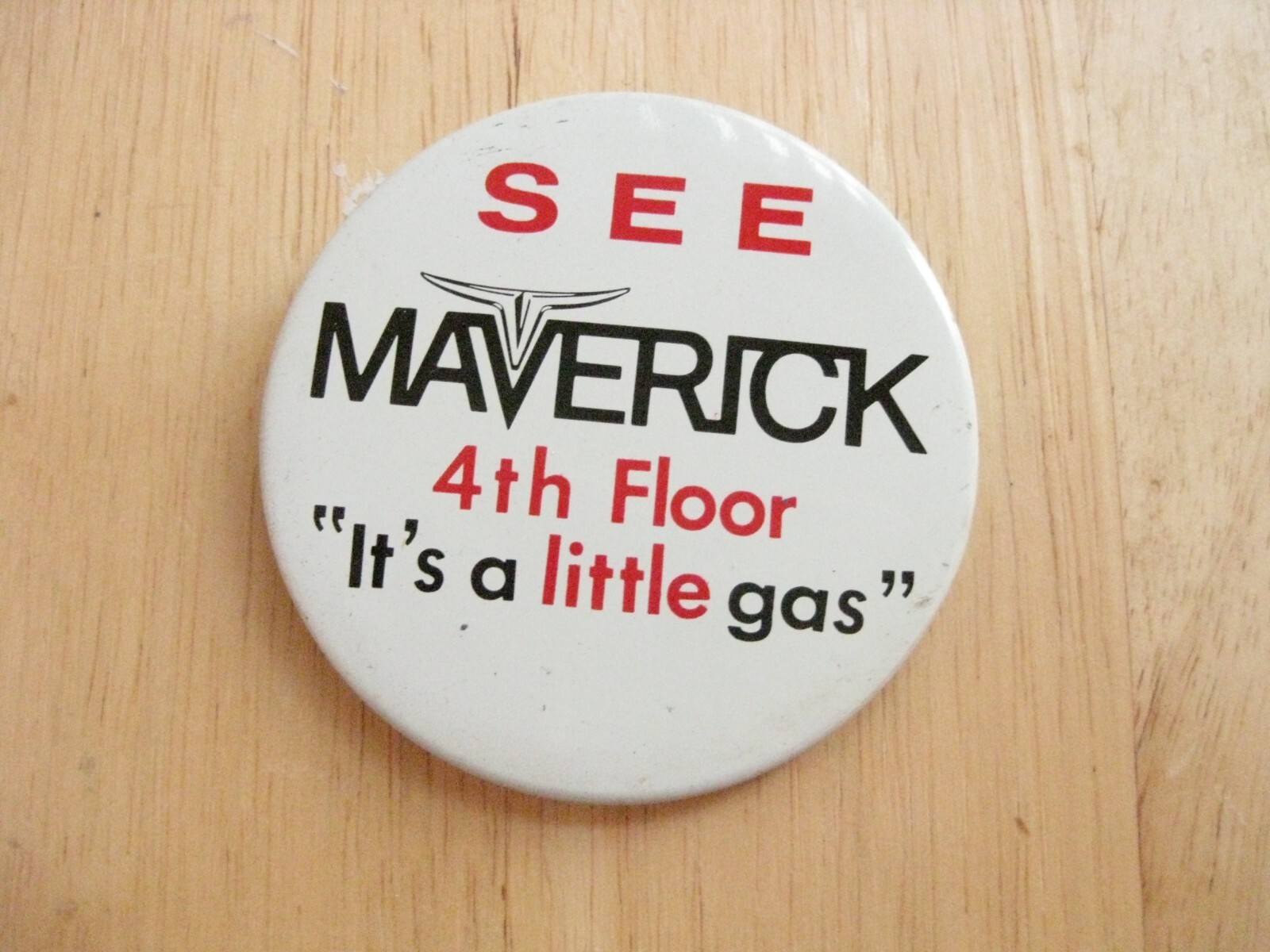 1970 Ford Maverick Pinback Button NY Coliseum 4th Floor Pin Back