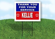 KELLIE THANK YOU SERVICE 18 in x 24 in Yard Sign Road Sign with Stand