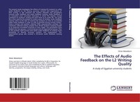 The Effects Of Audio Feedback On The L2 Writing Quality Omar Abouelazm