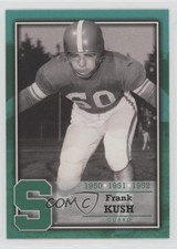 2003 TK Legacy Michigan State Spartans Frank Kush #F10 0q3