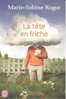 Marie-Sabine Roger | La Tete En Friche | Taschenbuch | FranzöSisch (2012)