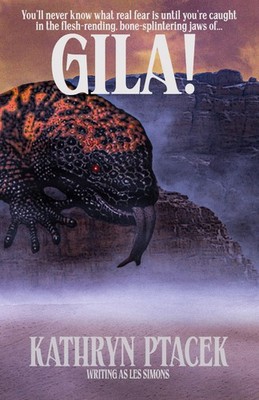 Gila! (Macabre Ink Resurrected Horrors)