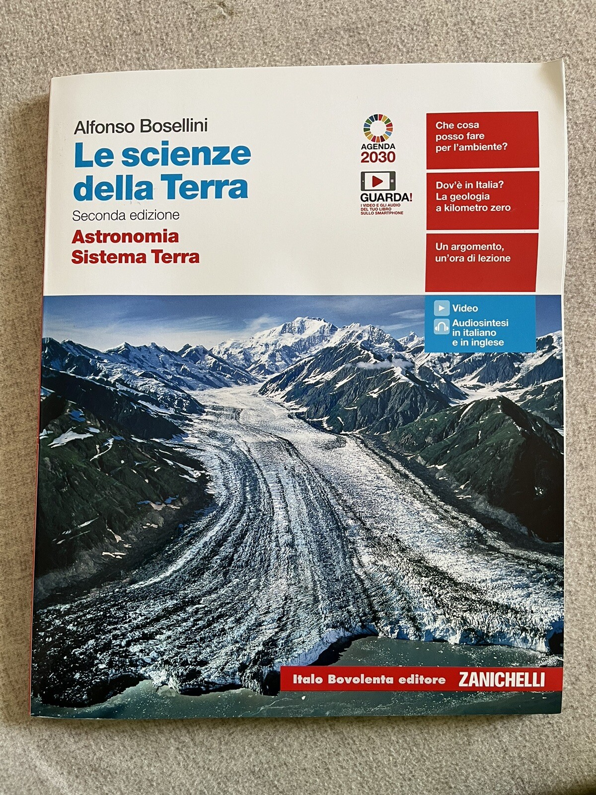Le Scienze Della Terra NUOVO - Astronomia E Sistema Terra - ISBN 9788808720580