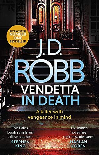 Vendetta in Death: An Eve Dallas thriller (Book 49) - Robb, J. D.
