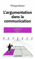 L'Argumentation in der Kommunikation, Philippe Breton
