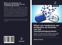 Effect Van Toediening Van Antibiotica Op Factoren Van Het Voortplantingssysteem