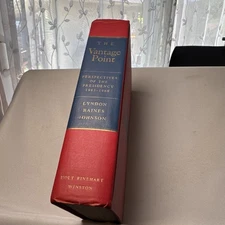 Lyndon Baines JOHNSON / Vantage Point Perspectives of the Presidency 1963-1969