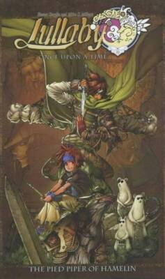 Lullaby Once Upon A Time (2005) #   1 (7.0-FVF) The Pied Piper of Hamelin