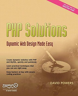 PHP Solutions: Dynamic Web Design Made Easy by Powers, David 1590597311