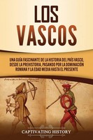 Los Vascos Captivating History Taschenbuch Spanisch 2021 Captivating History