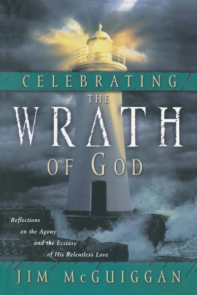 Jim Mcguiggan | Celebrating The Wrath Of God | Taschenbuch | Englisch (2001)-image