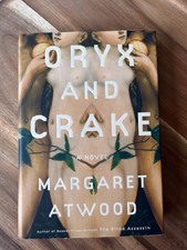 Oryx and Crake by Margaret Atwood (2003, Hardcover), excellent condition!