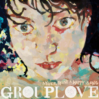 Grouplove - Never Trust A Happy Song [Bone Vinyl] NEW Vinyl