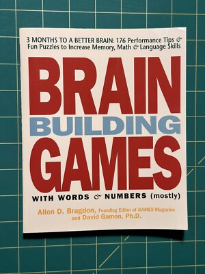 Brain Building Games with Words and Numbers Bragdon, Allen D.  &  David Gamon