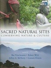 Sacred Natural Sites: Conserving Nature And Culture
