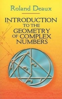 Roland Deaux Allan R Introduction to the Geometry of Complex Numb (Taschenbuch)