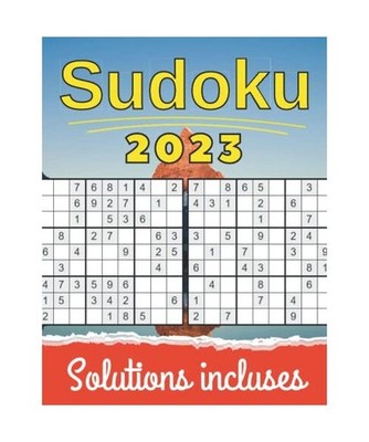 Sudoku 2023 - Solutions incluses: jeu idéal pour l'entrainement cérébral | Ca