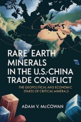 Adam V McCowan Rare Earth Minerals in the U.S.-China T (Taschenbuch) (US IMPORT)