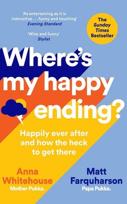 Where's My Happy Ending? | Happily Ever After and How the Heck to Get There