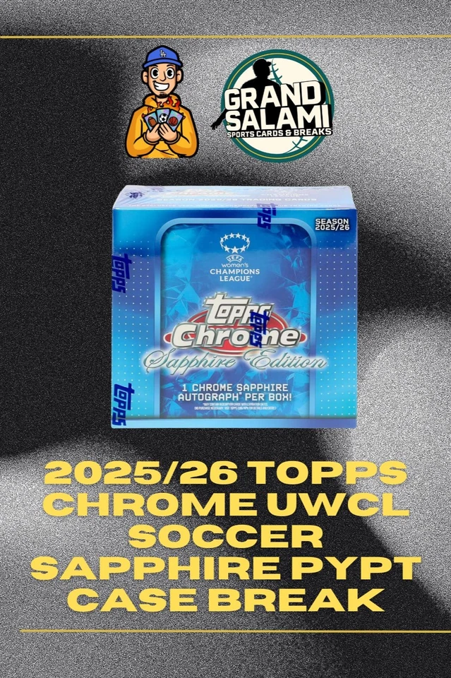 2025/26 Topps Chrome UWCL Soccer Sapphire  PYPT Case Break
