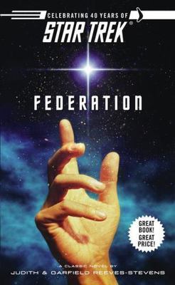 Star Trek: Federation Judith & Garfield Reeves-Stevens Paperback Kirk Picard
