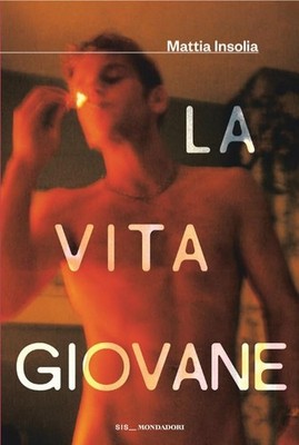 Mattia Insolia La vita giovane (Paperback)