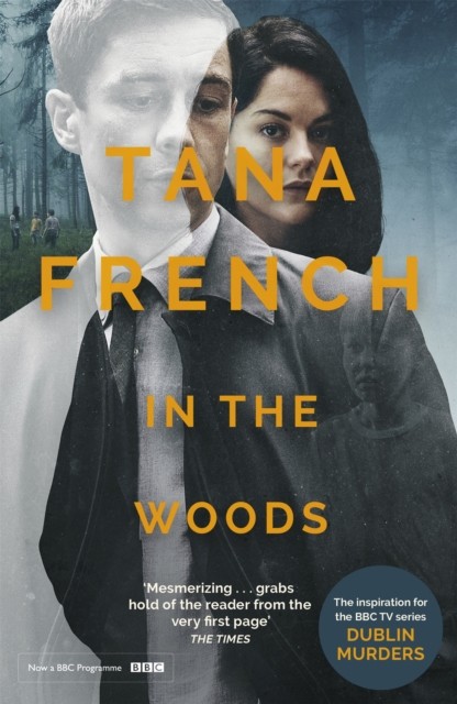 In the Woods by Tana French (Paperback Book)