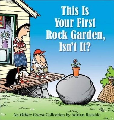 This Is Your First Rock Garden, Isnt It: An Other Coast Collection (Oth - GOOD