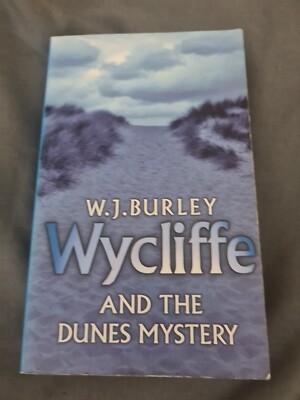 Wycliffe and the Dunes Mystery by W.J. Burley 
