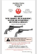 Ruger Blackhawk Super Blackhawk Hunter Bisley Revolver Owner Manual 44 Pages