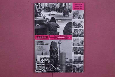 309215 Rainer Hildebrandt BERLIN Verlag Haus am Checkpoint Charlie Von der
