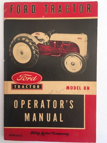 Original 1952 Ford Tractor Operator S Manual Model 8n Ebay